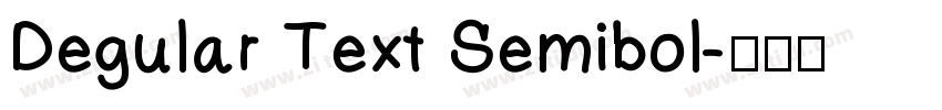 Degular Text Semibol字体转换